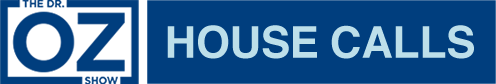 Dr Oz House Calls
